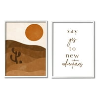 Ступел Индриес казват Да нови приключения фраза пустинно слънце вакт, 20, дизайн от бреза и мастило